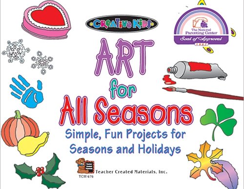 Cover of Art for All Seasons Simple, Fun Projects for Seasons and Holidays