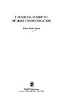 Book cover for The Social Semiotics of Mass Communication