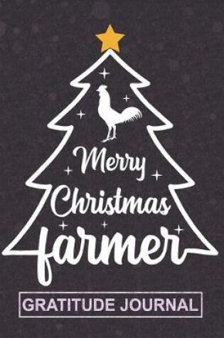 Cover of Merry Christmas Farmer - Gratitude Journal