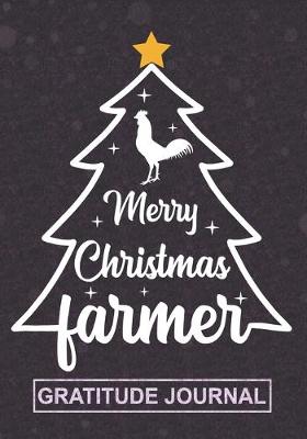 Book cover for Merry Christmas Farmer - Gratitude Journal