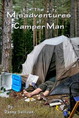 Book cover for The Misadventures of Camper Man