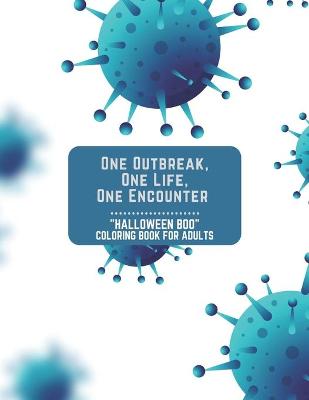 Book cover for One Outbreak, One Life, One Encounter