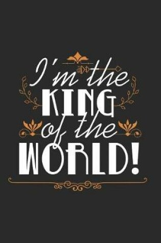 Cover of I'm The King Of The World