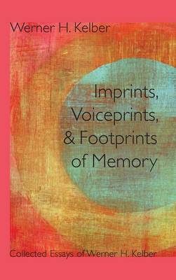 Book cover for Imprints, Voiceprints, and Footprints of Memory