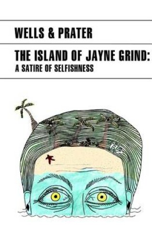 Cover of The Island of Jayne Grind