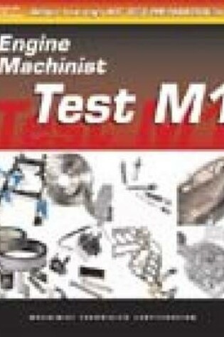 Cover of ASE Test Preparation for Engine Machinists