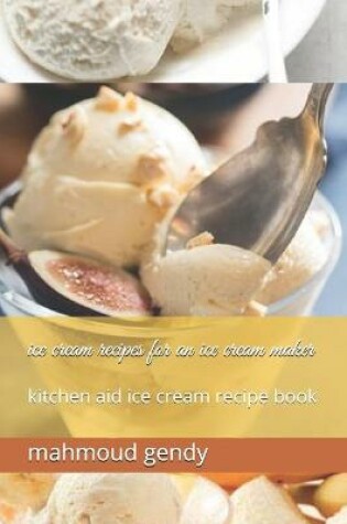 Cover of ice cream recipes for an ice cream maker