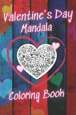 Cover of Valentine's Day Mandala Coloring Book