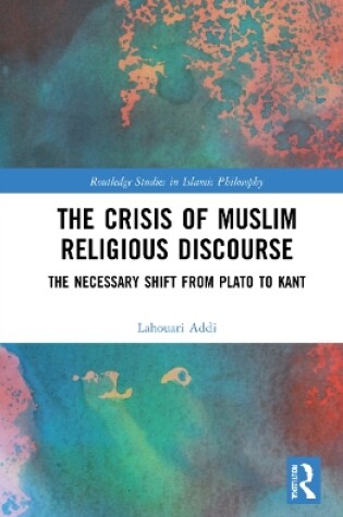 Cover of The Crisis of Muslim Religious Discourse