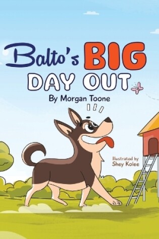 Cover of Balto's Big Day Out