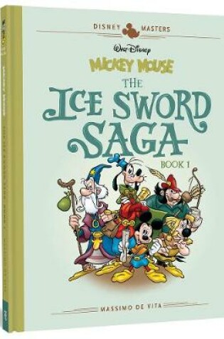 Cover of Walt Disney's Mickey Mouse: The Ice Sword Saga
