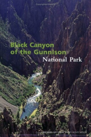 Cover of Black Canyon of the Gunnison National Park