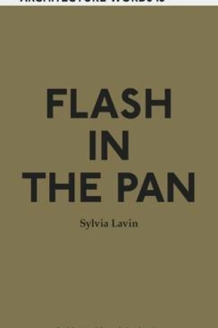 Cover of Architecture Words 13 - Flash in the Pan