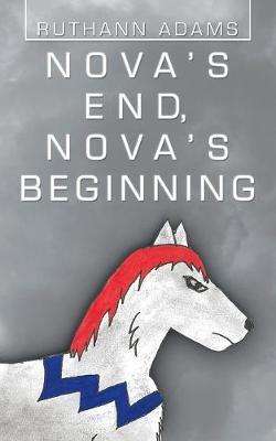 Cover of Nova's End, Nova's Beginning