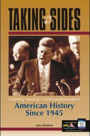 Cover of Taking Sides: Clashing Views on Controversial Issues in American History Since 1945