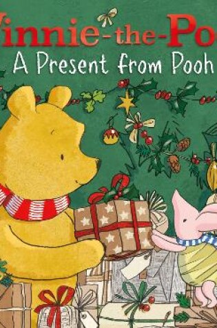 Cover of Winnie-the-Pooh: A Present from Pooh