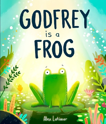 Book cover for Godfrey is a Frog