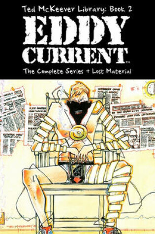 Cover of Ted McKeever Library Book 2: Eddy Current