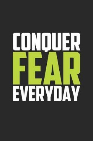 Cover of Conquer Fear Everyday