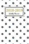 Book cover for 2018 - 2019 Weekly Planner