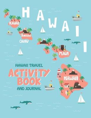 Cover of Hawaii Travel Activity Book and Journal