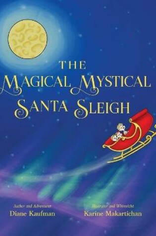 Cover of The Magical Mystical Santa Sleigh