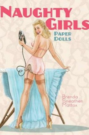 Cover of Naughty Girls Paper Dolls