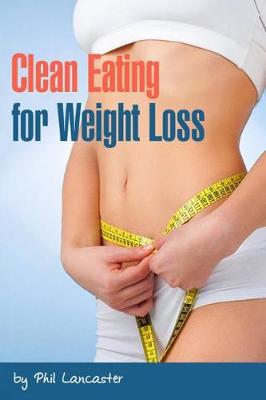 Book cover for Clean Eating for Weight Loss