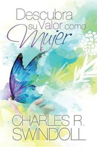 Cover of Descubra Su Valor Como Mujer