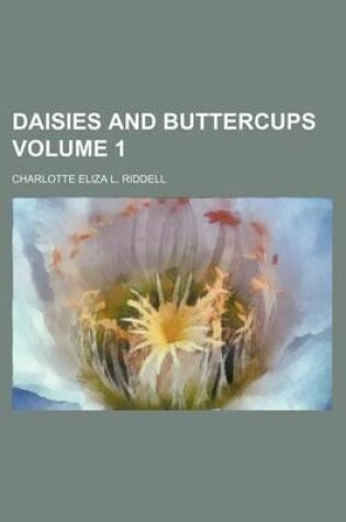 Cover of Daisies and Buttercups Volume 1