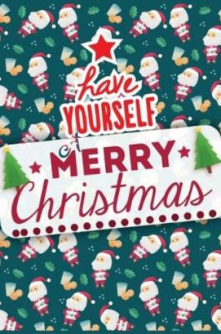 Cover of Have yourself merry christmas