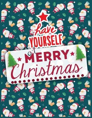 Book cover for Have yourself merry christmas