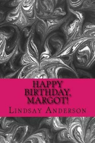 Cover of Happy Birthday, Margot!