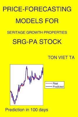 Book cover for Price-Forecasting Models for Seritage Growth Properties SRG-PA Stock