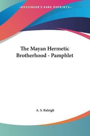 Cover of The Mayan Hermetic Brotherhood - Pamphlet
