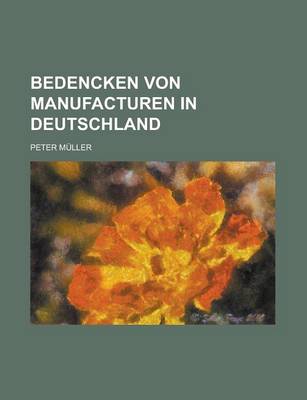 Book cover for Bedencken Von Manufacturen in Deutschland