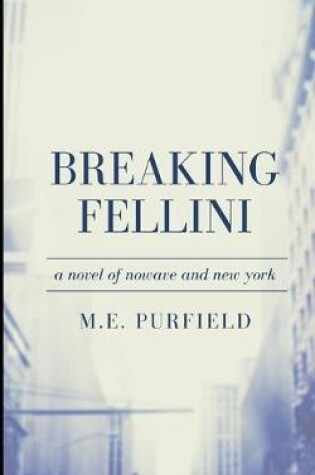 Cover of Breaking Fellini