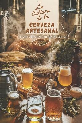 Book cover for La Cultura de la Cerveza Artesanal