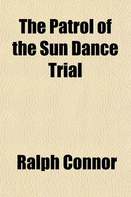 Book cover for The Patrol of the Sun Dance Trial