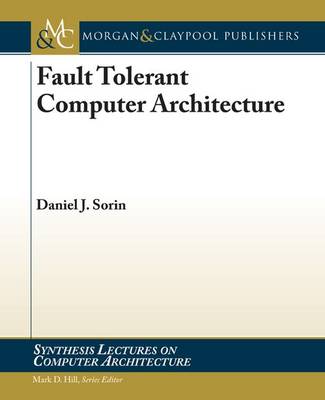 Book cover for Fault Tolerant Computer Architecture