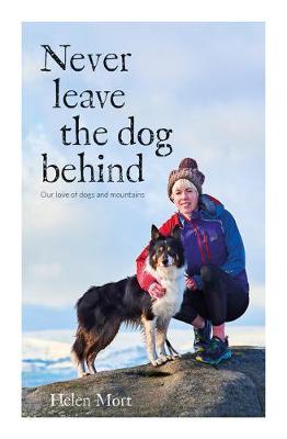 Book cover for Never Leave the Dog Behind