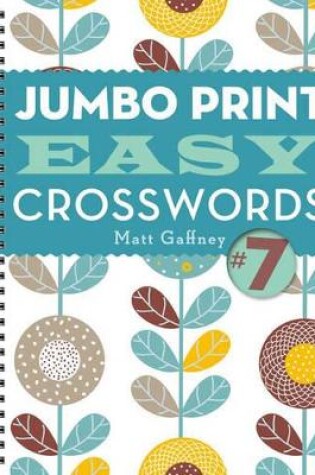Cover of Jumbo Print Easy Crosswords #7