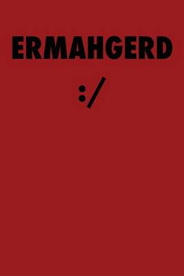 Book cover for Ermahgerd