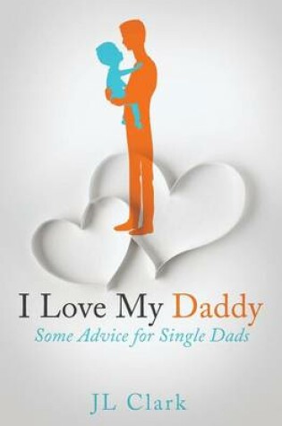 Cover of I Love My Daddy