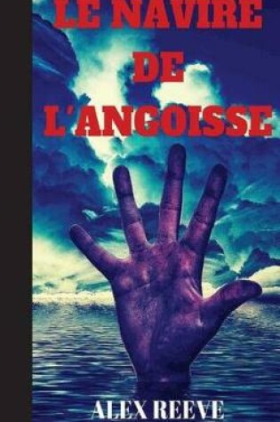 Cover of Le Navire de L'Angoisse