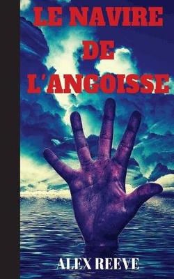 Book cover for Le Navire de L'Angoisse