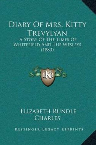 Cover of Diary of Mrs. Kitty Trevylyan