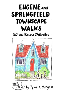 Book cover for Eugene and Springfield Townscape Walks