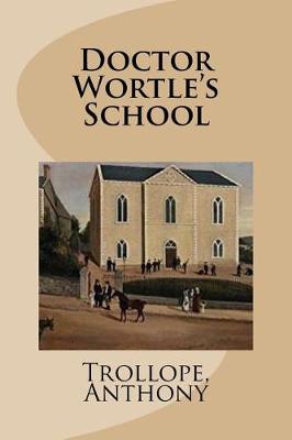 Book cover for Doctor Wortle's School