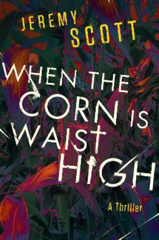 Cover of When the Corn Is Waist High